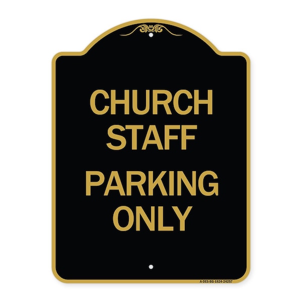 Signmission Designer Series Church Staff Parking Only, Black & Gold Aluminum Sign, 18" x 24", BG-1824-24257 A-DES-BG-1824-24257 - main